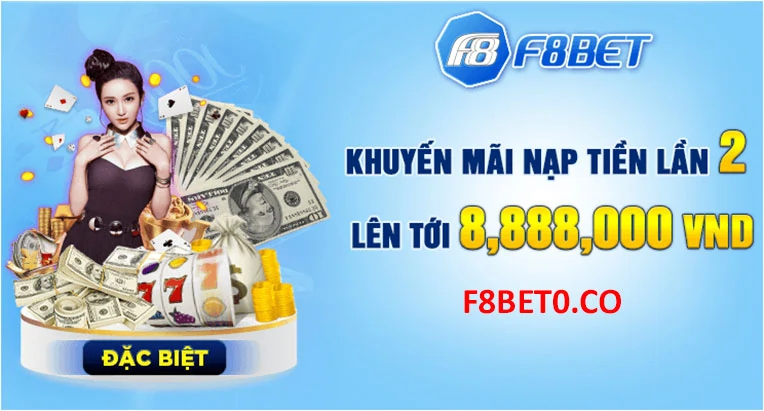 THƯỞNG NẠP LẦN 2 F8BET